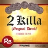 2killa-Original Mix