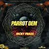 Parrot Dem Radio Edit