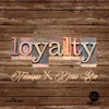 Loyalty-Instrumental