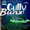 Gully Bunx Riddim (Reloaded)-Instrumental