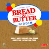 Bread & Butter Riddim