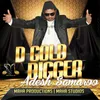 About D Gold Digger Song