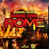 About Burning Down Rome Song
