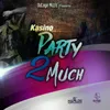 About Party 2 Much-Raw Song