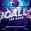 About Call the Boss Song