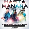 Hasta Mañana (feat. Toty & Josue Valdes)