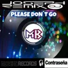 Please Don't Go-Trance Radio Version