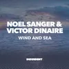 Wind and Sea-Noel Sanger Remix