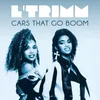 Cars That Go Boom-Dio Club Mix