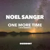 One More Time-Noel Sanger 2018 Remix