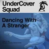 Dancing with a Stranger-Monsieur Zonzon Made Me Mix