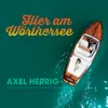 About Hier am Wörthersee Song