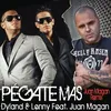 About Pégate Más (Juan Magan Remix) Song