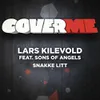 About Cover Me - Snakke Litt Song