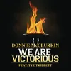 About We Are Victorious Song