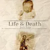 About Life & Death Song