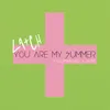 About You Are My Summer Song