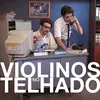 About Violinos No Telhado Song