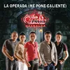 About La Operada (Me Pone Caliente) Song