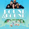 About Round & Round Song