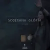 About Soberana Glória Song