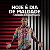 About Hoje é Dia de Maldade Flamengo x Corinthians Song