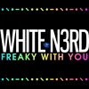 Freaky with You-Radio Edit