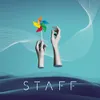 D'où tu viens, où tu vas-STAFF