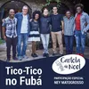 About Tico-Tico no Fubá Song