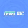 About Level Up Song