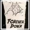 About Forever Down Song