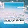 About Not Today Song