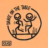 Dance on the Table-Club Mix