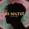 About In Secret Song