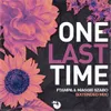 One Last Time Extended
