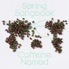 About Caffein Nomad Song