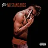 About No Standards Song