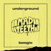 Underground Boogie