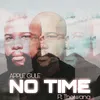 About No Time Song