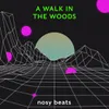 About A Walk In The Woods Song