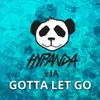 About Gotta Let Go Song