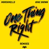 One Thing Right PMP Remix