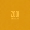 About Zodi Song