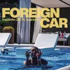 About Foreign Car Song