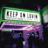Keep On Lovin' (Shapeless Remix)-Extended Mix