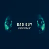 Bad Guy