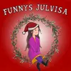 About Funnys julvisa Song