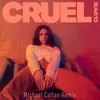 About Cruel (Michael Calfan Remix) Song