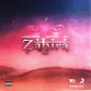 About ZAHIRA Song