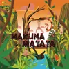 About HAKUNA MATATA Song